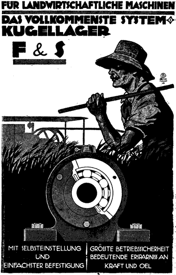 Mann mit Hut und geschultertem Arbeitsstab. Im Hintergrund reife Felder und Erntemaschinen, im Vordergrund ein Kugellager von F&amp;S. Illustrierte Werbung.