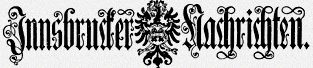 Historisches Logo der Zeitung »Innsbrucker Nachrichten«