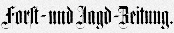 Historisches Logo der Zeitung »Oesterreichische Forst- und Jagdzeitung«